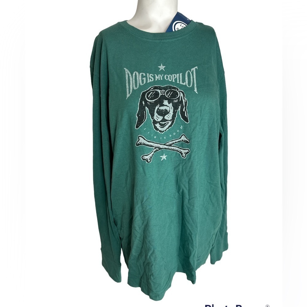 Life is Good Crusher Tee Dog is my copilot long sleeve shirt